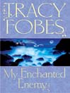 My Enchanted Enemy (eBook)